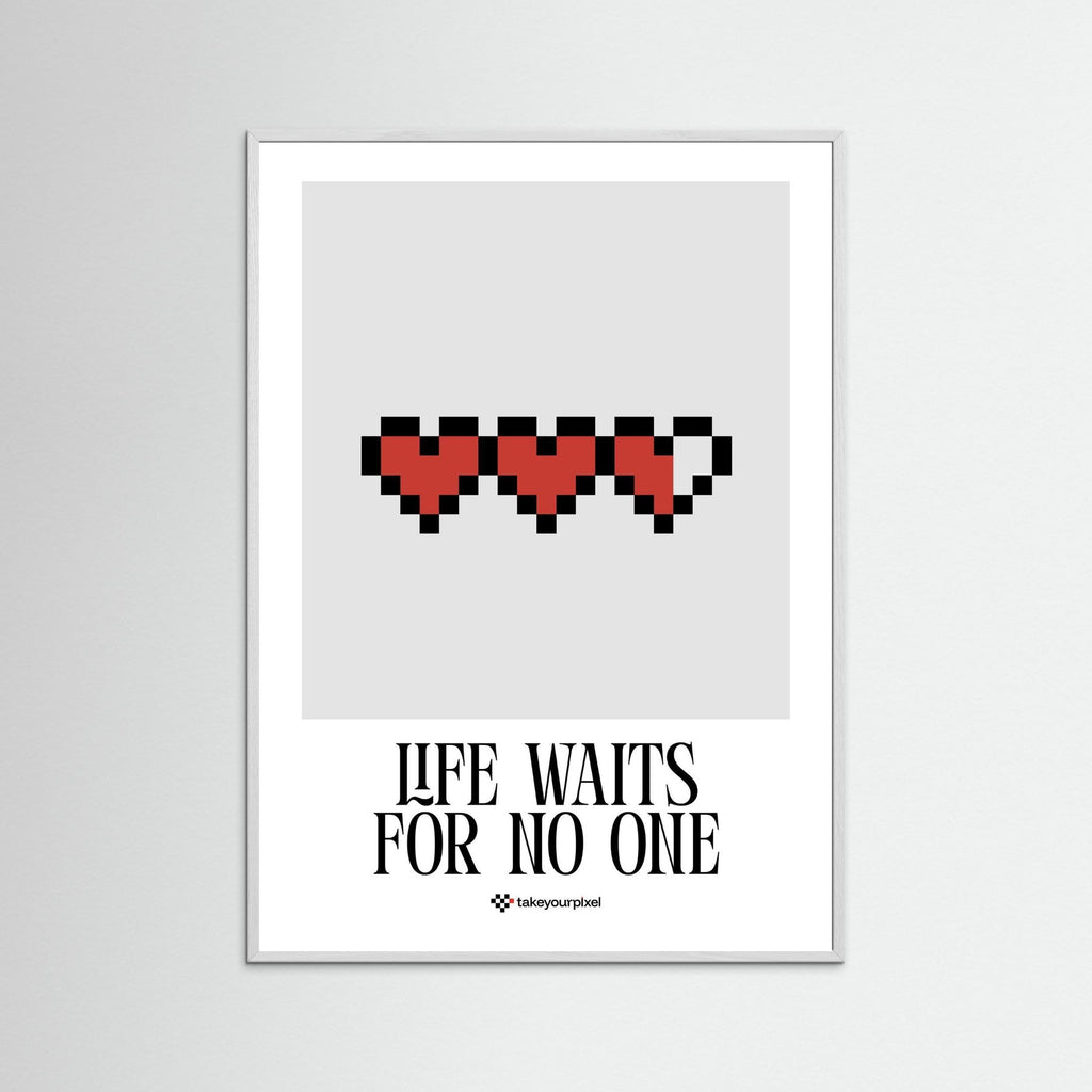 Pixel Heart - Life waits for no one 