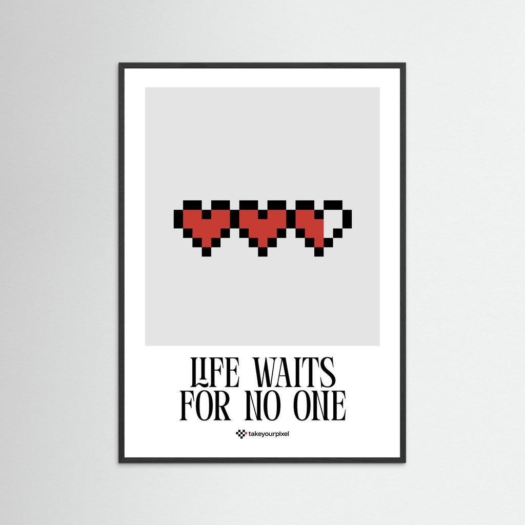 Pixel Heart - Life waits for no one 